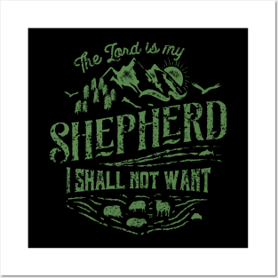 The Lord Is My Shepherd Psalms 23 Christian Tshirt Posters and Art